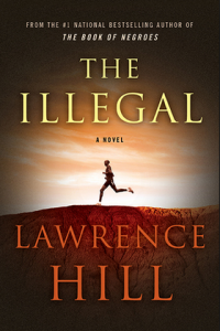Lawrence Hill's new novel The Illegal will be released Sept. 8.