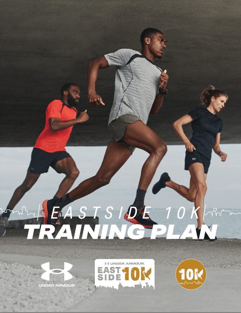 Under Armour's Eastside 10K Training Plan - Canadian Running Magazine